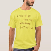 T-shirt Un Peu Fou (Devant)