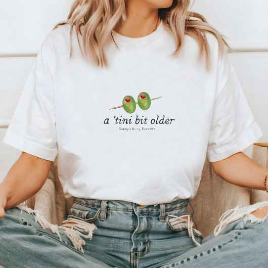 T-shirt Un peu plus âgée | Anniversaire sur le thème Marti