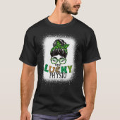 T-shirt Un Physio Lucky Bleached Messy Bun St patrick Da (Devant)