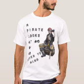 T-shirt Un Pirate Regarde (Devant)