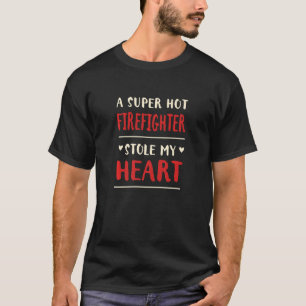 T-shirt Un pompier à chaleur m'a volé mon coeur Humour pom