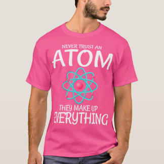 T-shirt Un Professeur De Science Ne Fait Jamais Confiance