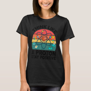 T-shirt Un Professeur De Sciences Pense Comme Un Proton Re