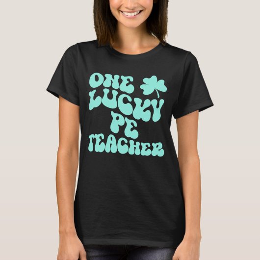 T-shirt Un Professeur Lucky PE St Patrick's Day Enseignant (Devant)