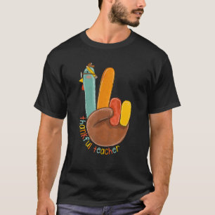 T-shirt Un Professeur Remercié Thanksgiving Turquie Peace 