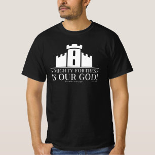 T-shirt Un rempart puissant est notre Dieu