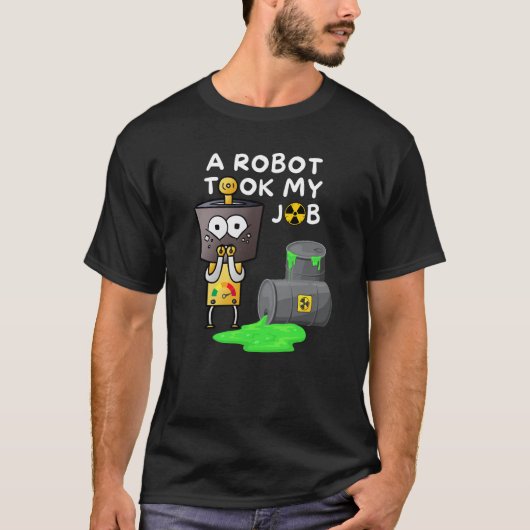 T-shirt Un Robot A Pris Mon Travail (Devant)