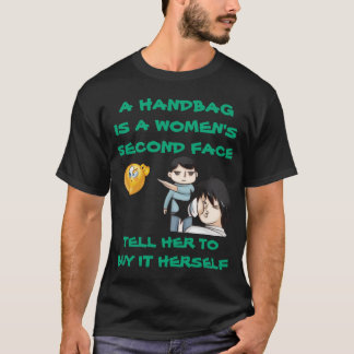 T-SHIRT UN SAC À MAIN EST LE SECOND VISAGE D'UNE FEMME LUI