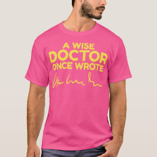 T-shirt Un sage médecin a écrit gribouillant drôle design