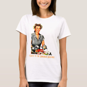 T-shirt Un salut à la femme au foyer de Surburban