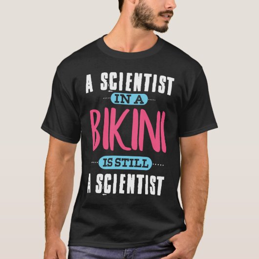 T-shirt Un Scientifique Dans Une Fête De Piscine De Bikini (Devant)