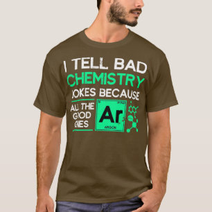T-shirt Un scientifique plaisante drôle Chimiste Drôle