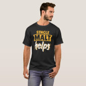 T-shirt Un seul Malt aide Scotch Whiskey (Devant entier)