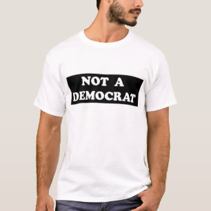 T-shirt Un texte pas de Démocrate (rond, blanc)