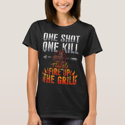 T-shirt Un Tir Un Tuer Incendie Grill Deer Chasse (Devant)
