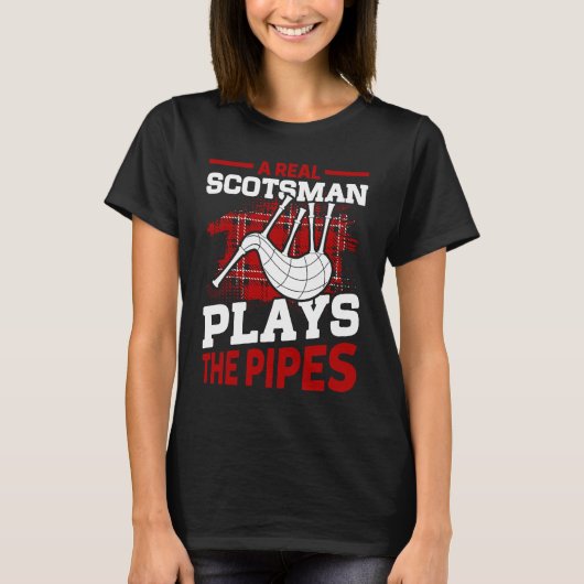 T-shirt Un Véritable Écossais Joue Les Tuyaux Des Bagpipes (Devant)