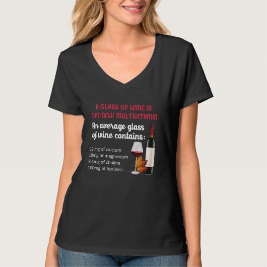 T-shirt Un Verre De Vin Est La Nouvelle Multivitamine - Vi (Devant)
