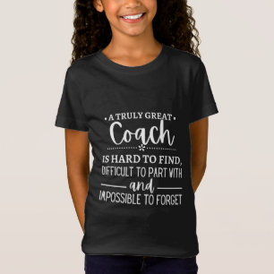 T-Shirt Un Vraiment Grand Entraîneur est difficile à trouv