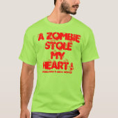 T-SHIRT UN ZOMBIE M'A VOLÉ LE COEUR ! (Devant)