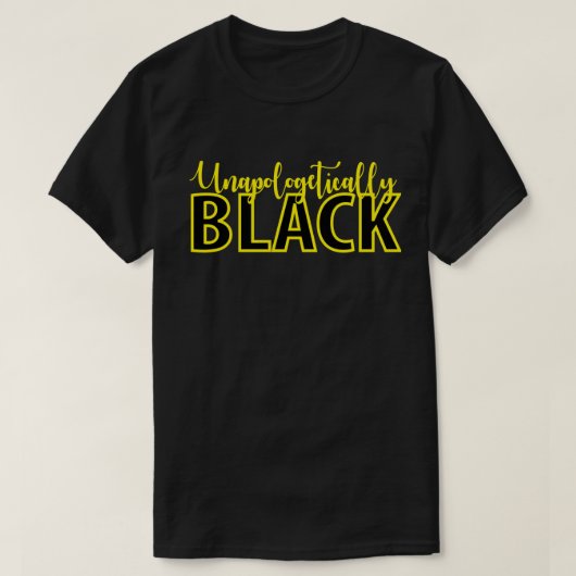 T-shirt Unapologetically Black (Design devant)