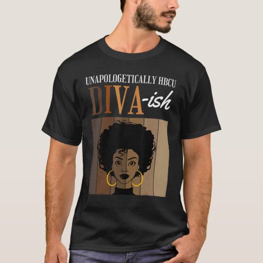 T-shirt Unapologetically HBCU Diva ish Historical Black Co (Devant)