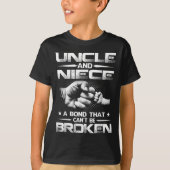 T-shirt Uncle And Niece A Bond That Can't Be Broken  (Devant)