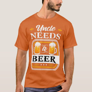 T-shirt Uncle Needs a Beer Bride and Groom Drinker Beers W