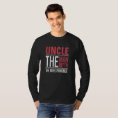 T-shirt Uncle The Myth Family Uncle (Devant entier)
