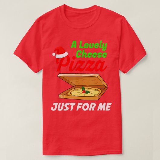 T-shirt Une Belle Pizza Au Fromage Juste Pour Moi Fantasti (Design devant)