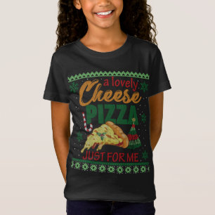 T-Shirt Une Belle Pizza Au Fromage Juste Pour Moi Seul Che