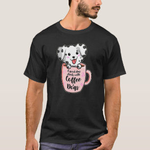T-shirt Une Bonne Journée Avec Café Et Chiens Café Dalmati