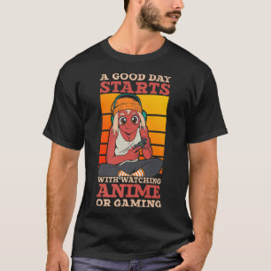 T-shirt Une bonne journée commence par regarder de l'anime