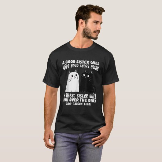 T-shirt Une Bonne Soeur Effacera Vos Larmes En Éloignant L (Devant entier)