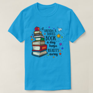 T-shirt Une Brenda K Davies Réserver Un Jour Conserve La R
