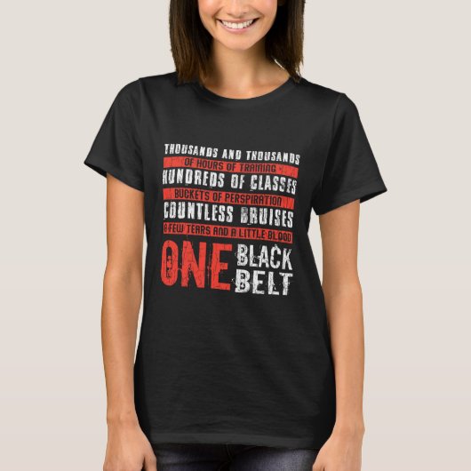 T-shirt Une ceinture noire Funny Martial Arts Karate Taekw (Devant)