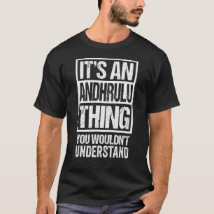 T-shirt Une chose Andhrulu que vous ne comprendriez pas An