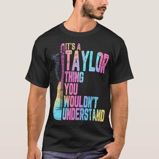 T-shirt Une Chose Taylor Que Vous Ne Comprendriez Pas (Devant)