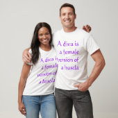 T-shirt Une diva est une version femelle d'un hustla (Unisexe)