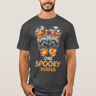 T-shirt Une Éffrayante Mama Messy Bun halloween