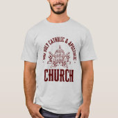 T-SHIRT UNE ÉGLISE SAINTE, CATHOLIQUE ET APOSTOLIQUE (Devant)