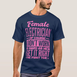 T-shirt Une Électricielle Féminine S'En Tient Bien La Prem