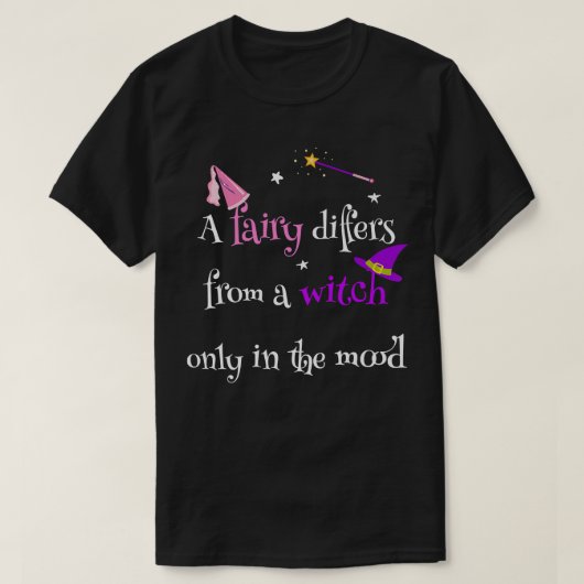 T-shirt Une Fée Diffère D'Une Sorcière Pour Femmes Fée Amu (Design devant)