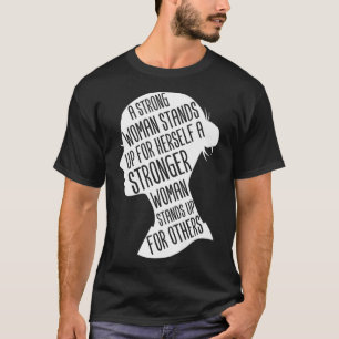 T-shirt Une femme forte se lève pour elle-même plus forte