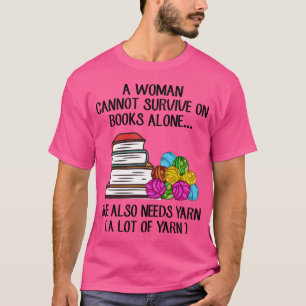 T-shirt Une Femme Ne Peut Survivre Sur Les Livres Elle-Mêm