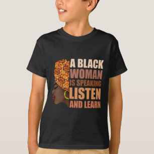 T-shirt Une Femme Noire Parle Écouter Et Apprendre La Trad