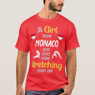 T-shirt Une Fille De Monaco Qui Aime Faire Du Stretching T