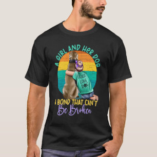 T-shirt Une fille et son chien un lien qui ne peut pas êtr