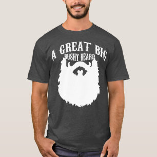 T-shirt Une Grande Grande Barbe Bushy 3