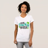 T-shirt Une infirmière chanceuse (Devant entier)