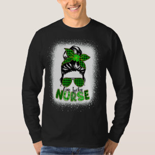 T-shirt Une infirmière chanceuse St Patrick S Day Messy Bu